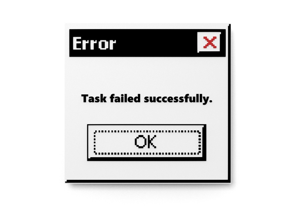 Error Task Failed Successfully | Funny Sign for Home or Office