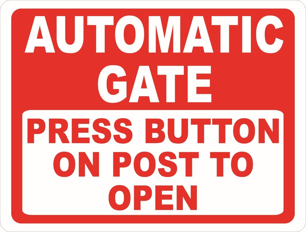 Automatic Gate Press Button on Post to Open Sign. Size Options. Security Gates