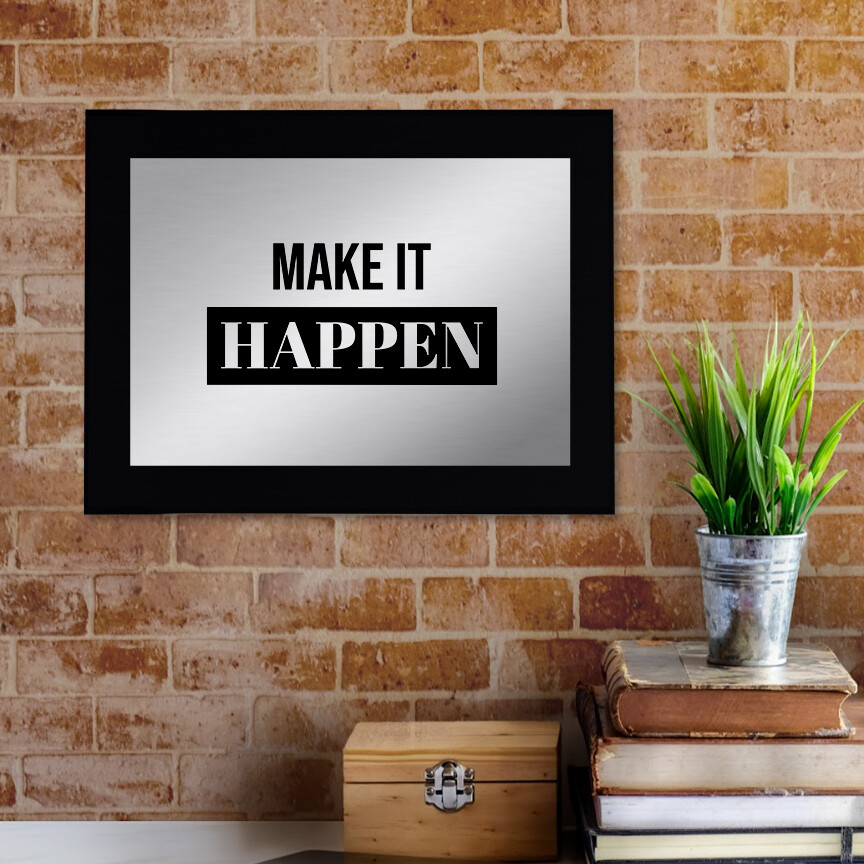 Make It Happen Decorative Wall Plaque | Easel Mount Option