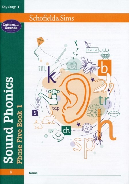 Sound Phonics Phase Five Book: KS1, Ages 5-7: 6