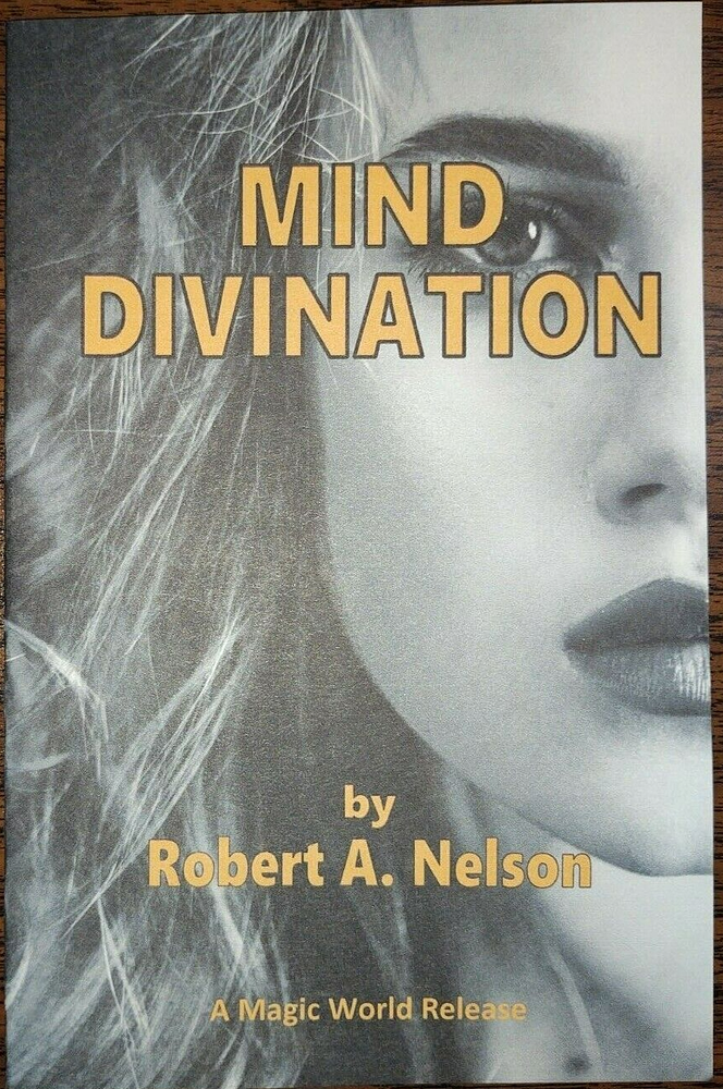 Mind Divination by Robert A. Nelson (Q&A, mentalism)