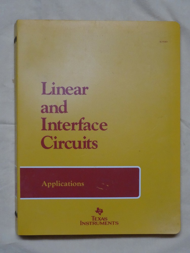 Linear and Interface Circuits Texas Instruments Vol 1 and 2 (1985)