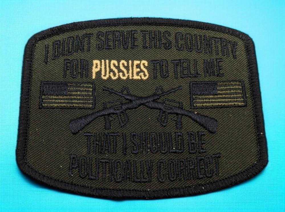 Military Service Politically Correctness Patch