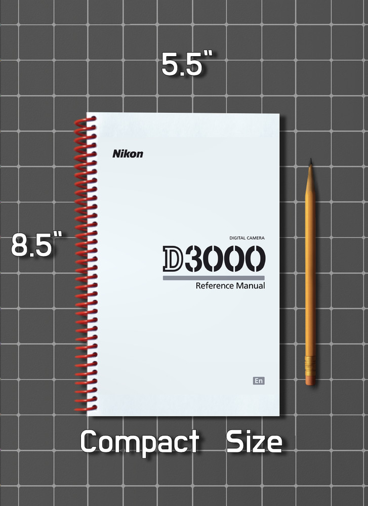Nikon D3000 — User Reference Manual Guide — 1/2 Size, 5.5" x 8.5" Small Compact