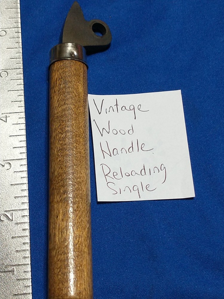 VINTAGE WOOD HANDLE RELOADING? SINGLE HANDLE 6 1/4"