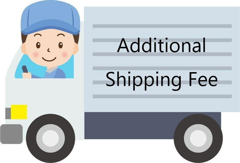 Additional Shipping Fee