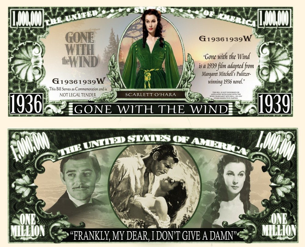 OUR GONE WITH THE WIND NOVELTY NOTE (25 Bills)