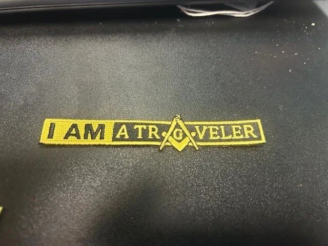 I AM A TRAVELER PATCH- Masonic Patches