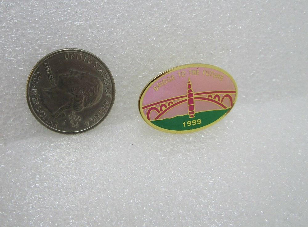 1999 Bridge To The Future Pin