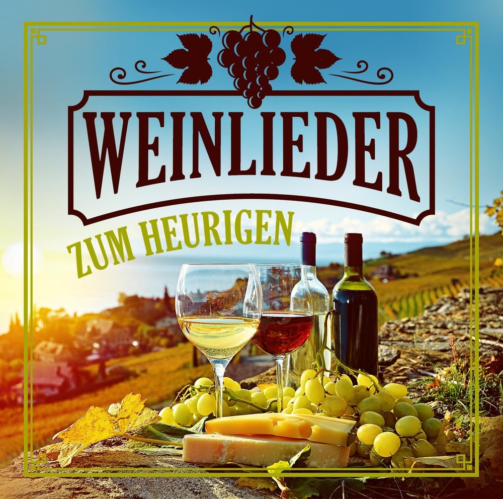 Various Weinlieder Zum Heurigen (CD)