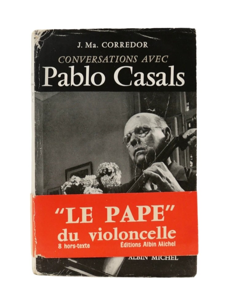 "Conversations avec Pablo Casals" - Signed Book CELLO