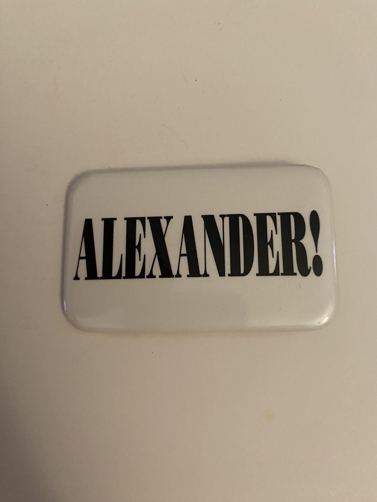 Alexander! Pin Back Button P98