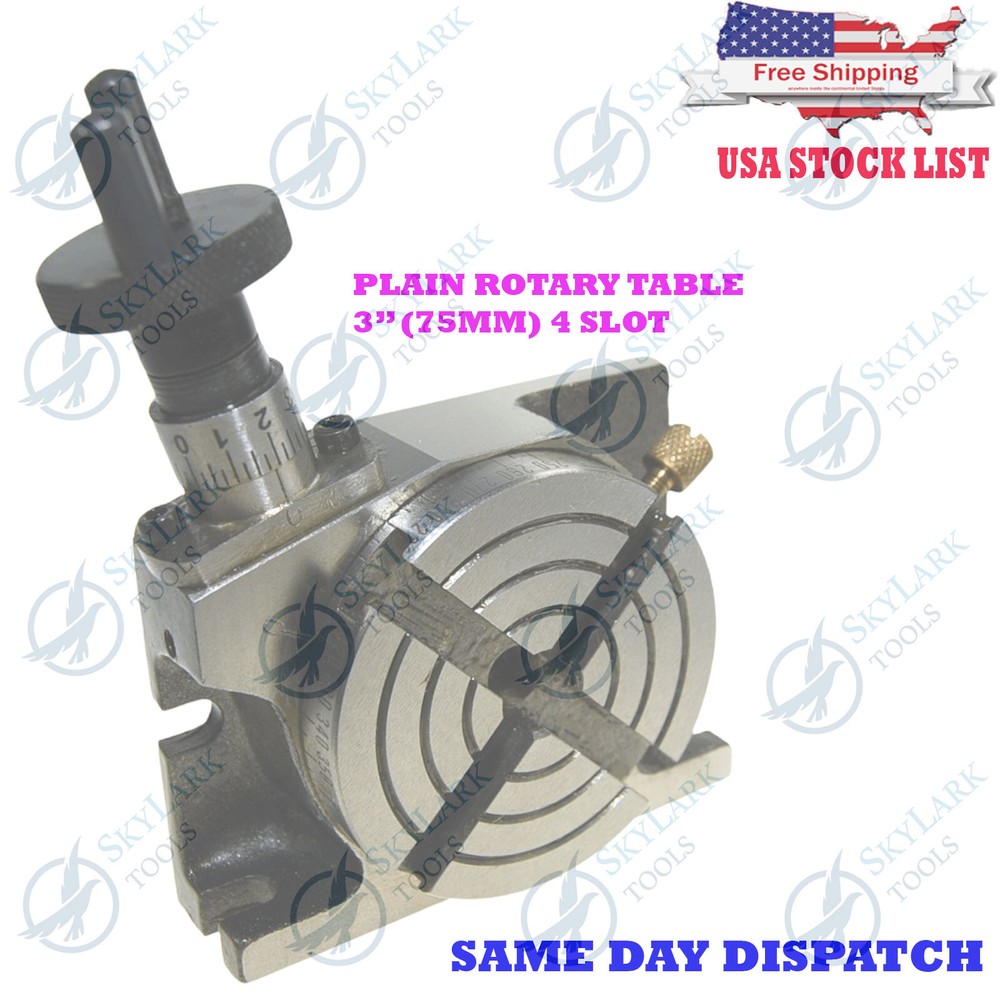 NEW HORIZONTAL & VERTICAL ROTARY TABLE TABLE 3"/ 75MM (4 SLOT)