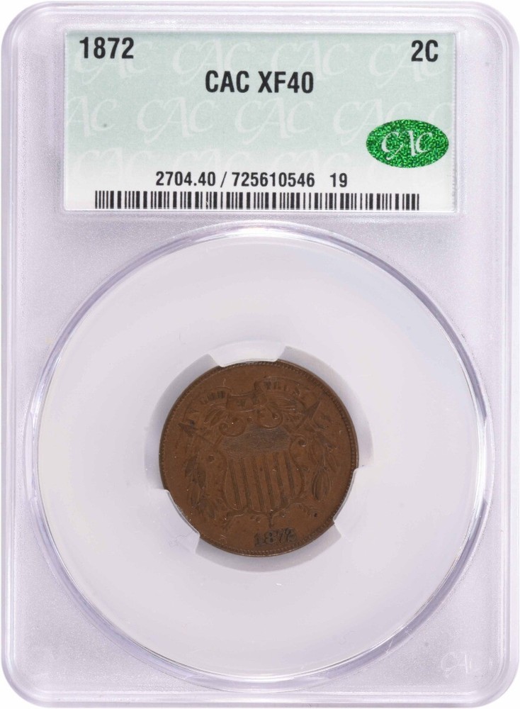 1872 Two Cent Piece EF40 CACG