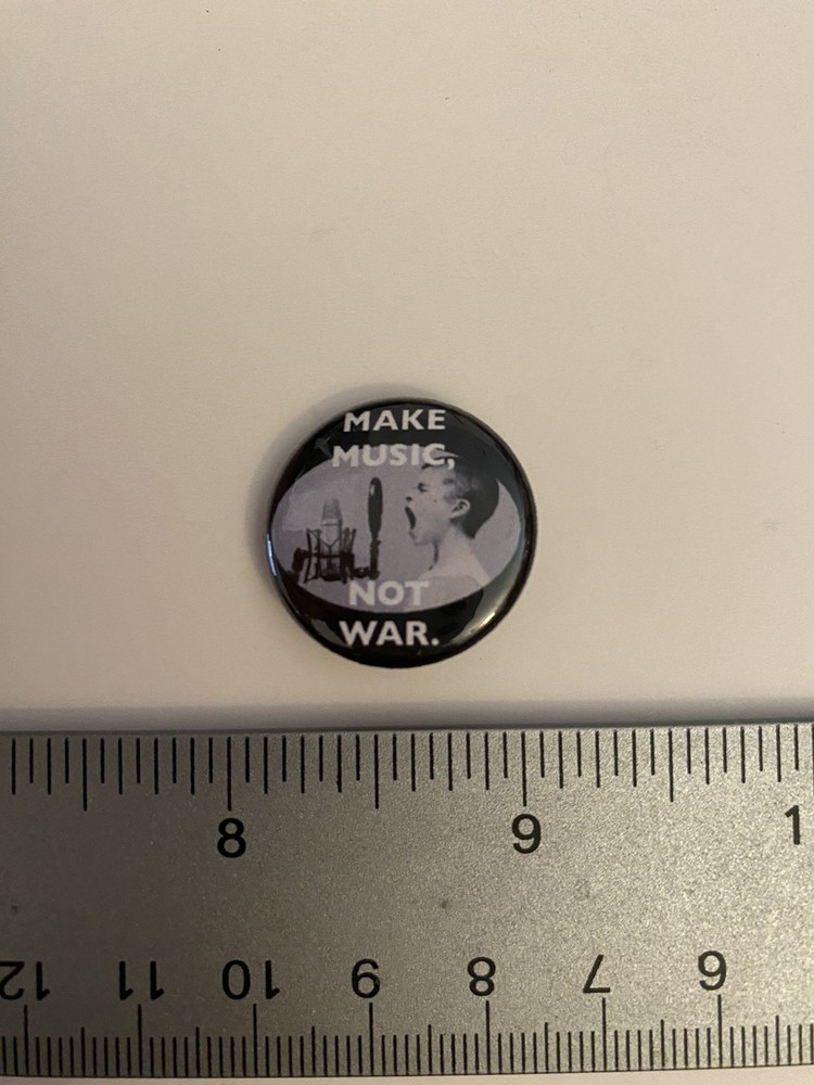 Make Music Not War Pin Back Button P106