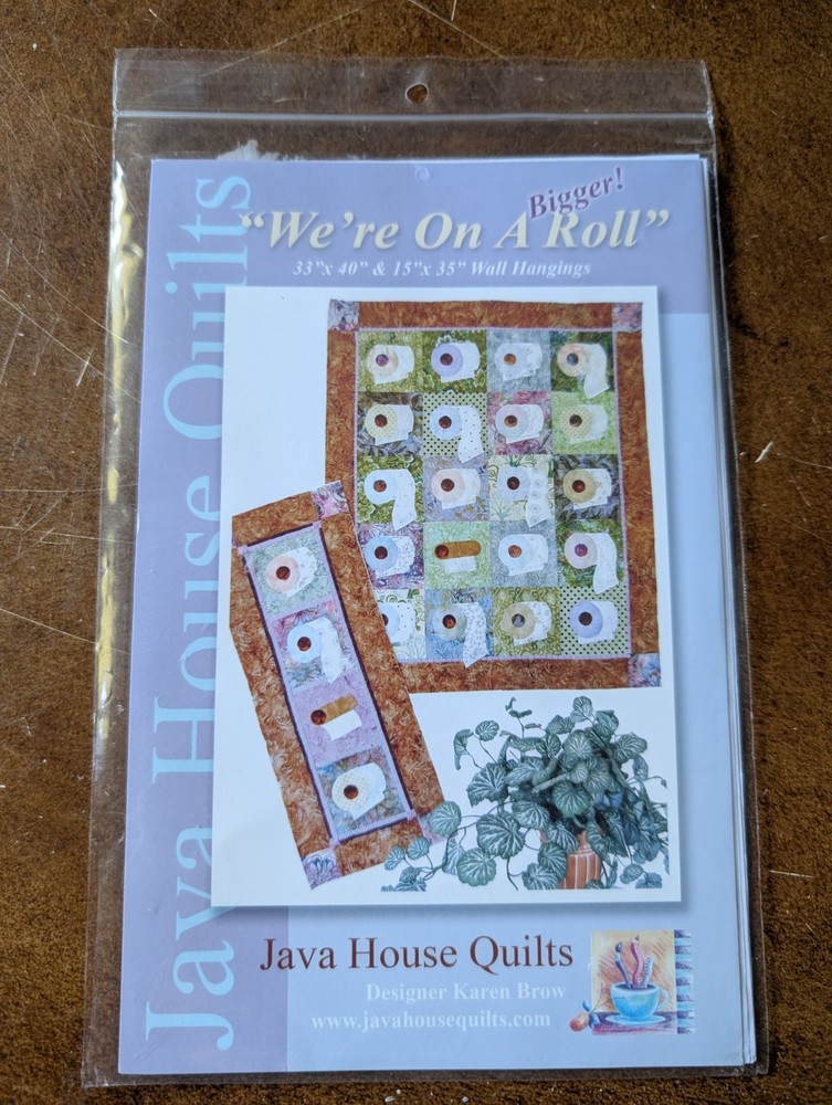 We’re On A Bigger Roll  Wall Hangings Java House Quilts #183 Pattern Uncut