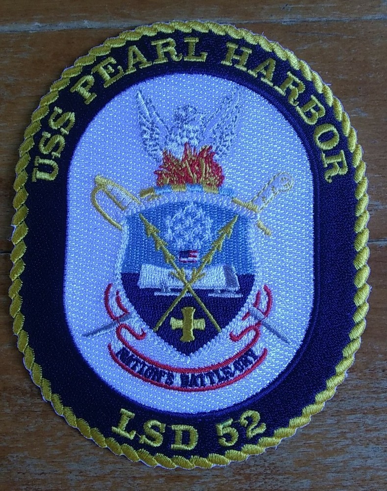 USN ~ USS PEARL HARBOR LSD 52 SHIP CREST ~ NATIONS BATTLECRY ~ Navy Patch