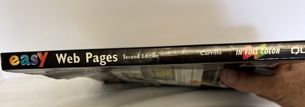 Easy Web Pages: See It Done, Do It Yourself (Que's Easy Series) Second Edition