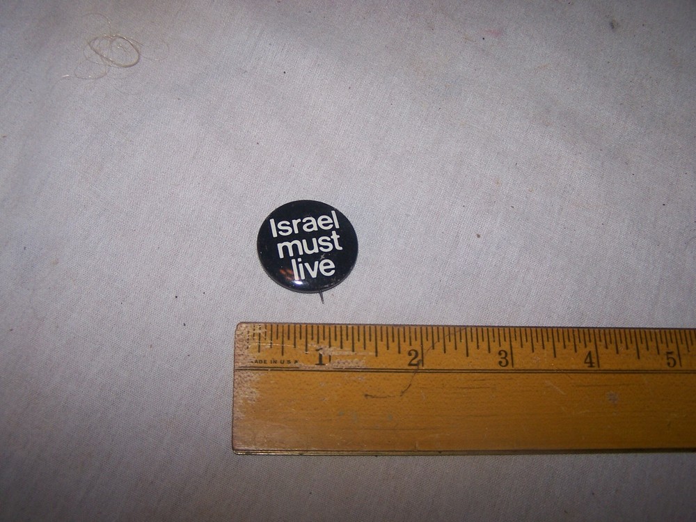 ISRAEL MUST LIVE Pinback Button Pin