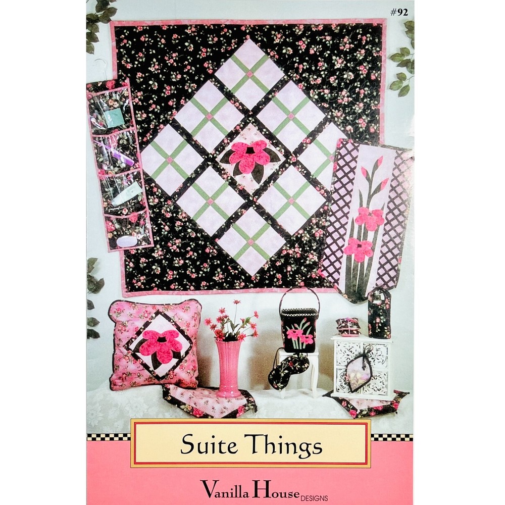 Suite Things PATTERN Quilt Pillow Heating Pad Organizer 12Projects Vanilla House