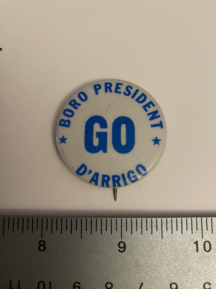 Go D’Arrigo Boro President Pin Back Button P88