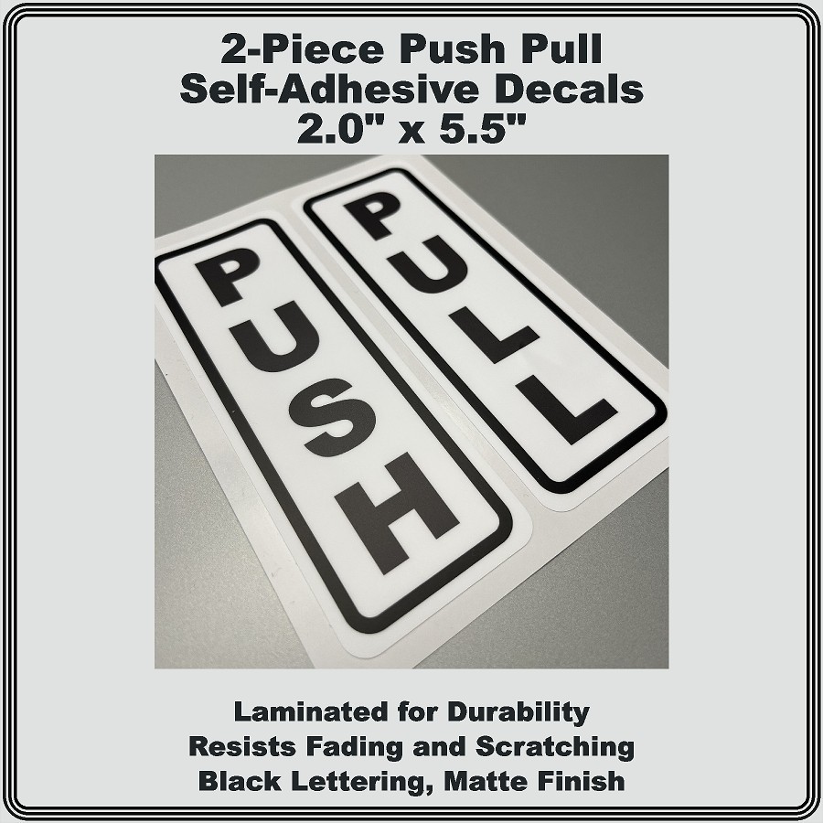 PUSH PULL 2 Piece High Quality Laminated Door Decal Black and White Matte Finish