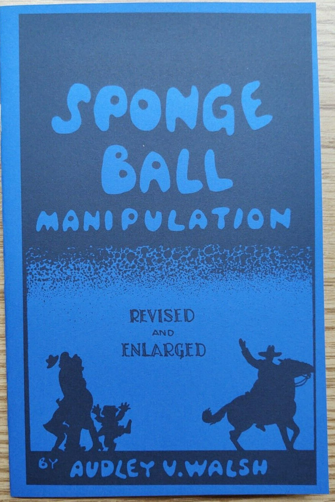 Sponge Ball Manipulation by Audley Walsh