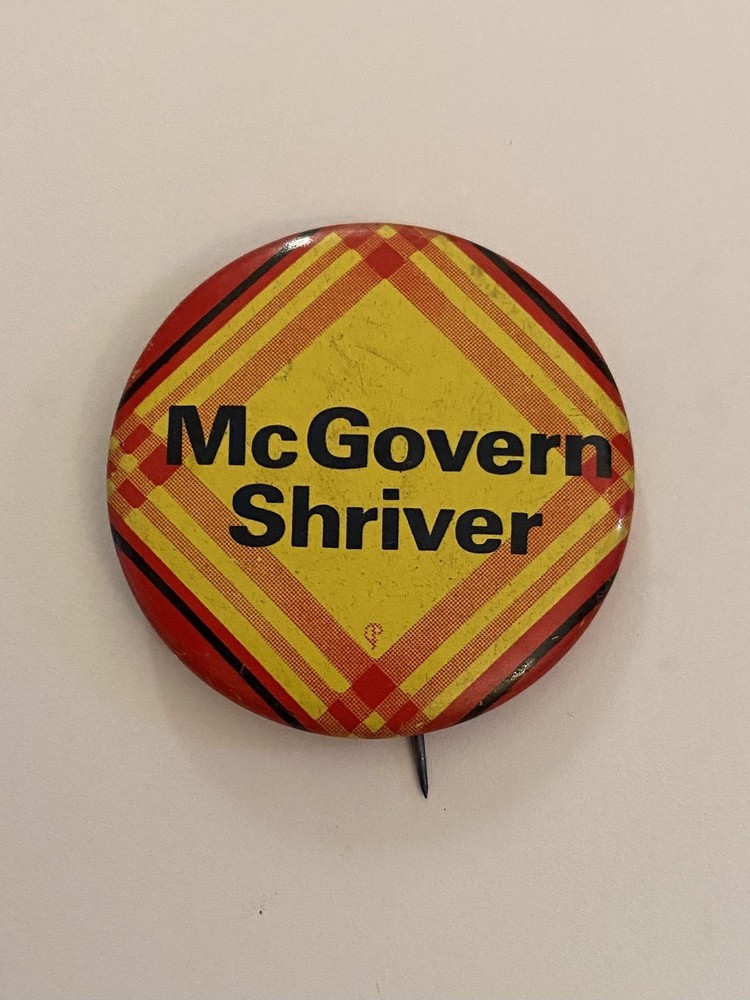 McGovern Shriver Pin Back Button P158