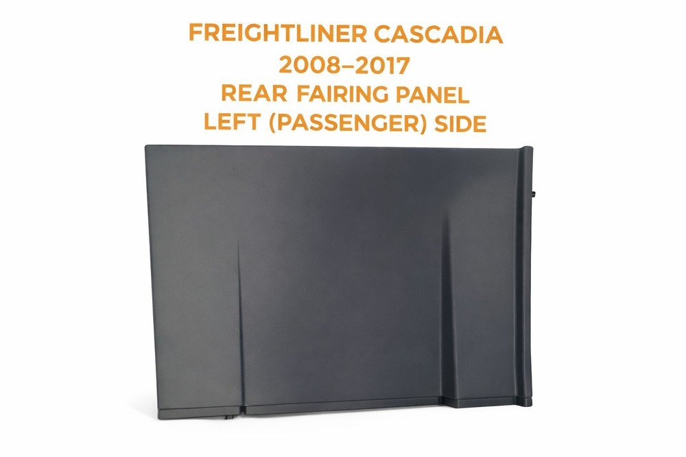 Freightliner Cascadia 2008-2017 Rear Fairing Panel Left Passenger Side