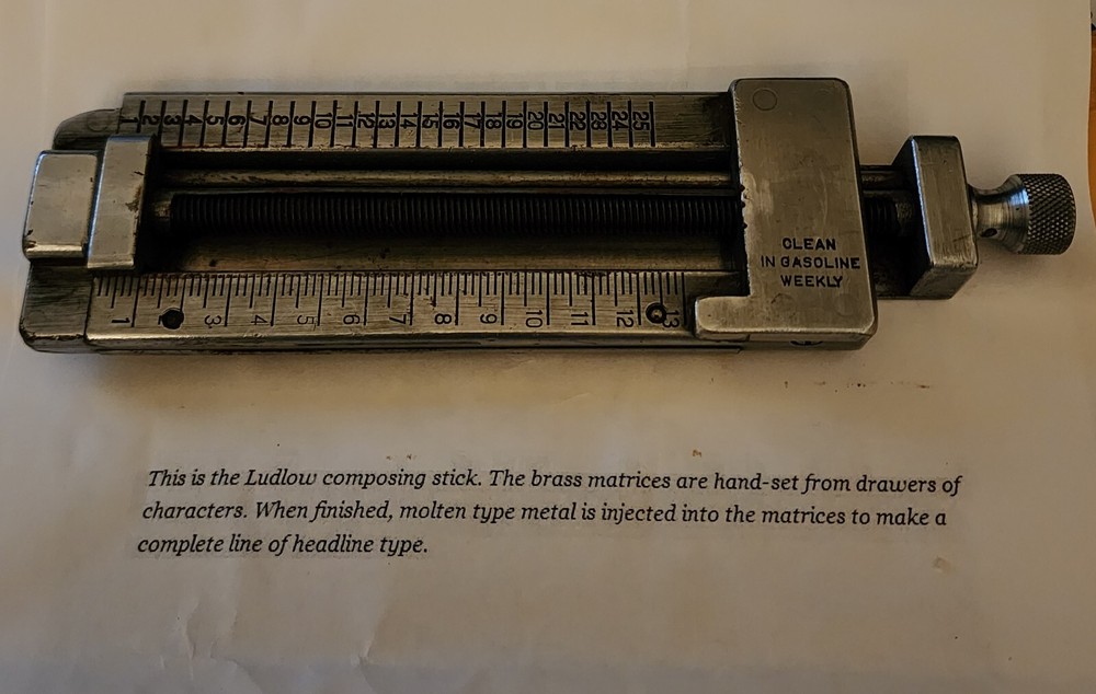 Composing Stick  Model #  24490- 25 PICA , Ludlow, Typesetting