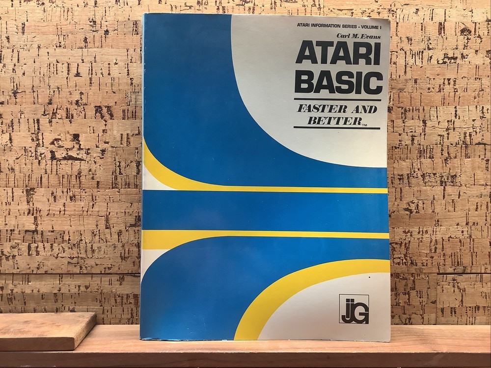 Atari Basic Faster & Better- Info Series Vol. 1 Carl M Evans; Atari MANUAL ONLY
