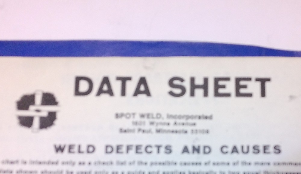 Spot Welders Manual, Tech Tip Spot Welding Data Sheets Defects and Causes