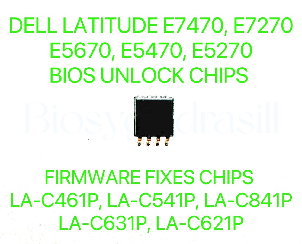 DELL LATITUDE E7470, E7270, E5570, E5470, E5270, ADMIN NO PASSWORD BIOS CHIP