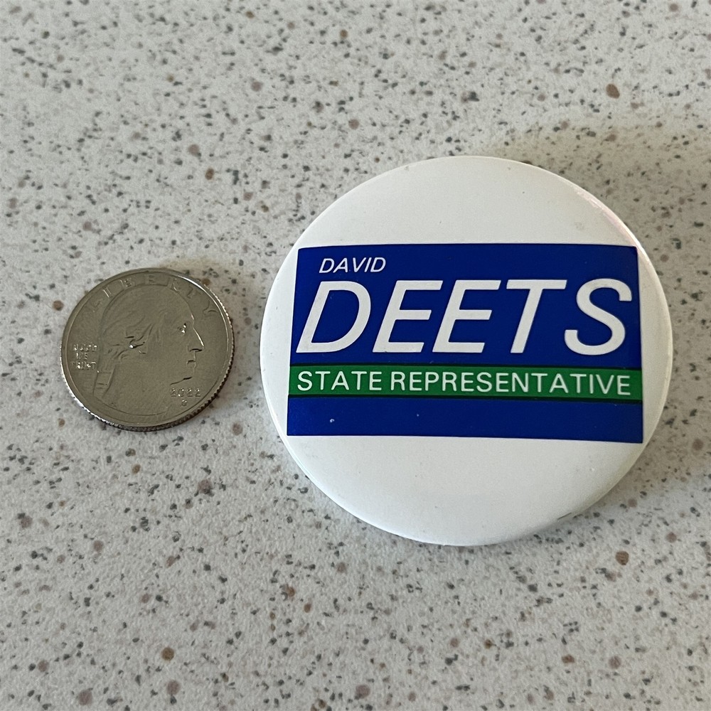 David Deets State Representative Illinois Election Pinback Button #45204