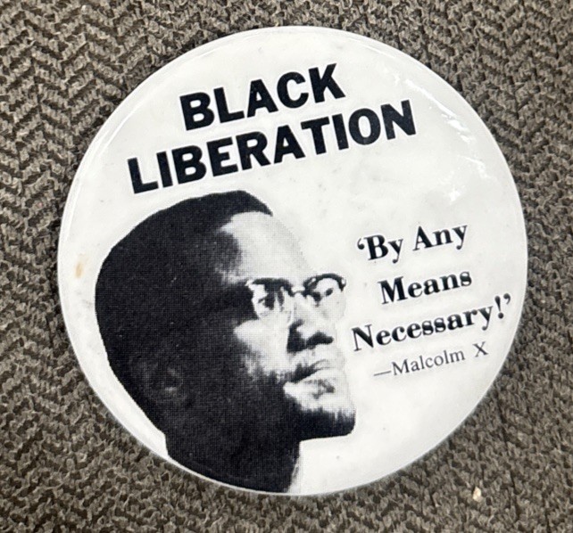 Black Liberation Malcolm X Protest Pinback Button