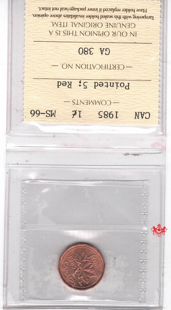 1985 Canada 1 Cent Pointed 5 - ICCS MS66 - GA 380