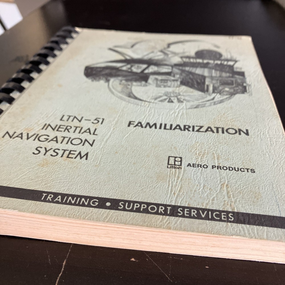 Litton Aero LTN-51 Inertial Nav System Familiarization TT-51 Training Guide