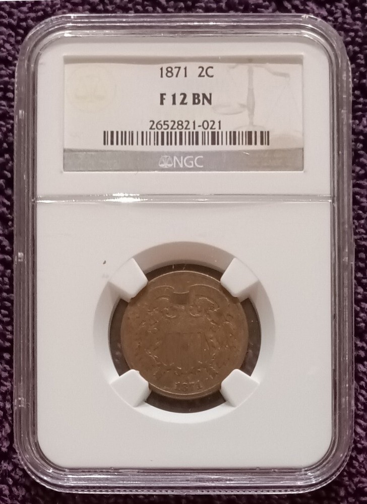 1871 Two Cents, NGC F12 BN