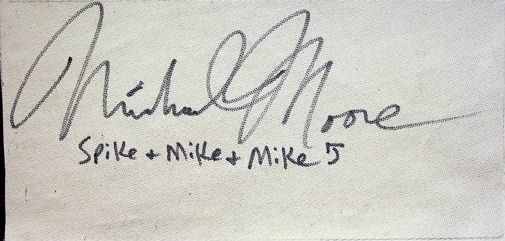Michael Moore 2012 SIGNED Hand Inked 5”x10.5" Spike & Mike #CS