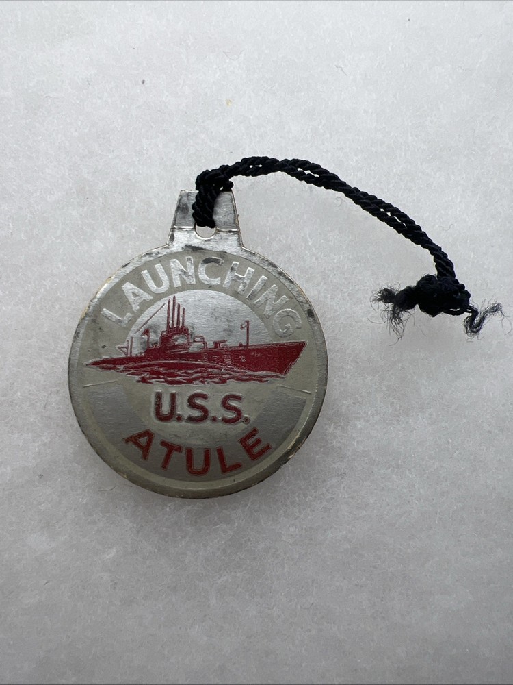 WW2 US Navy USS Atule Launching Tag (GG405