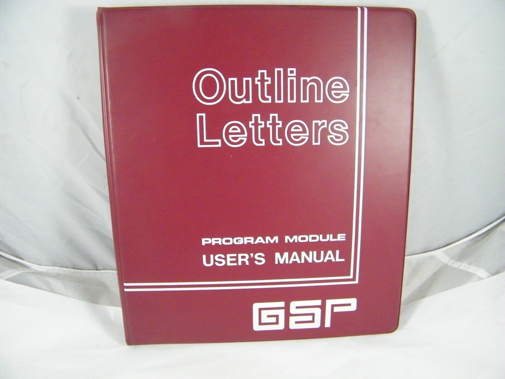 GSP GERBER SCIENTIFIC OUTLINE LETTERS PROGRAM MODULE USER'S MANUAL