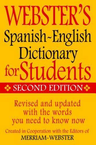 Webster's Spanish-English Dictionary for Students, Second Edition - GOOD