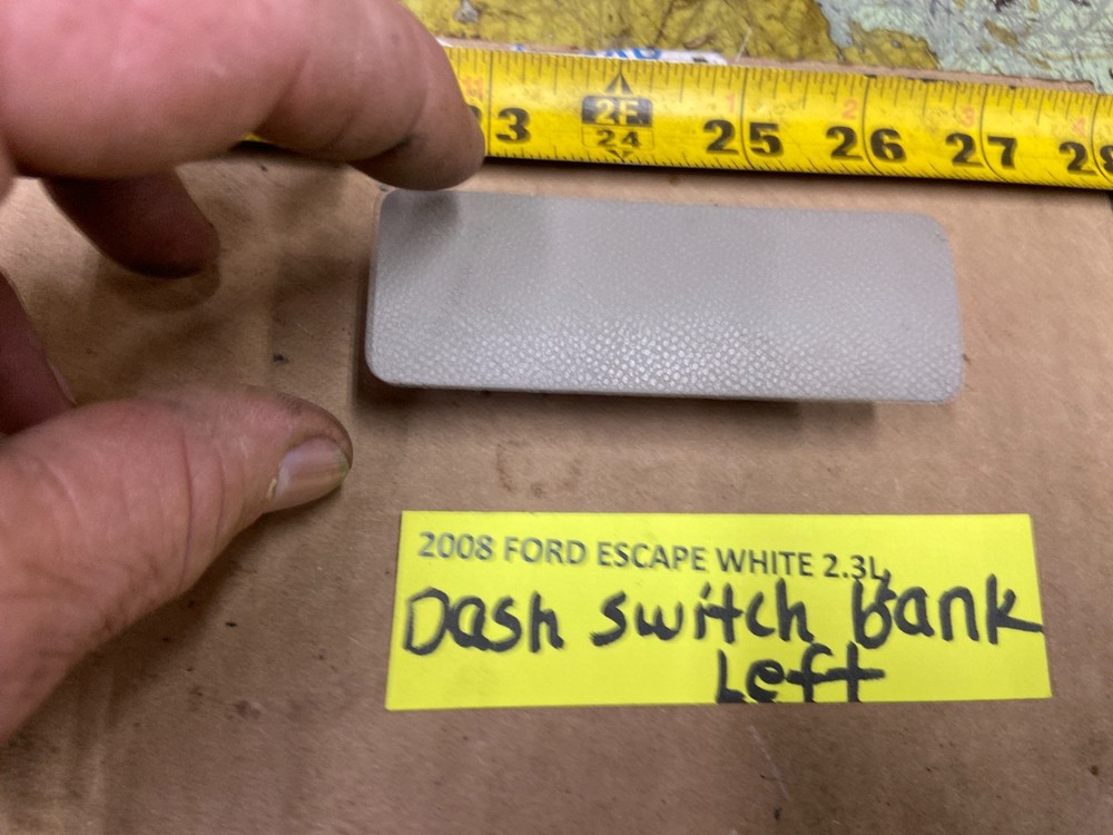 05-08 ESCAPE 2.3L DASH SWITCH BLANK