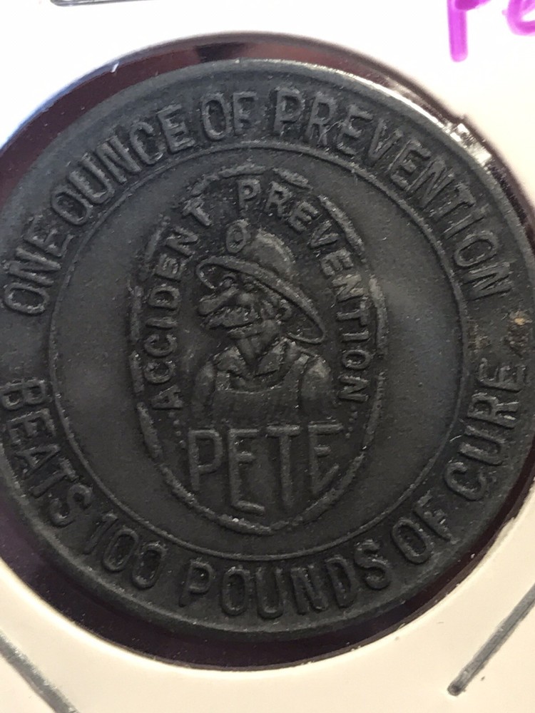 1926 Accident Prevention Pete Token