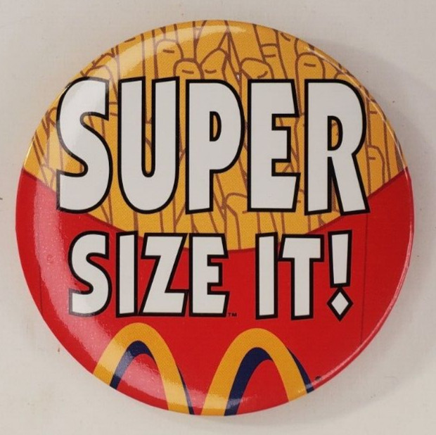 Vintage McDonalds Super Size It Pinback Button
