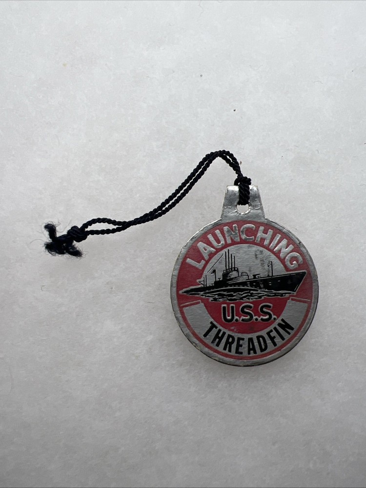WW2 US Navy USS Threadfin Launching Tag (GG425