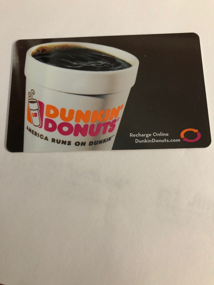 Dunkin Donuts Gift Card  ( Coffee )  No $ Value