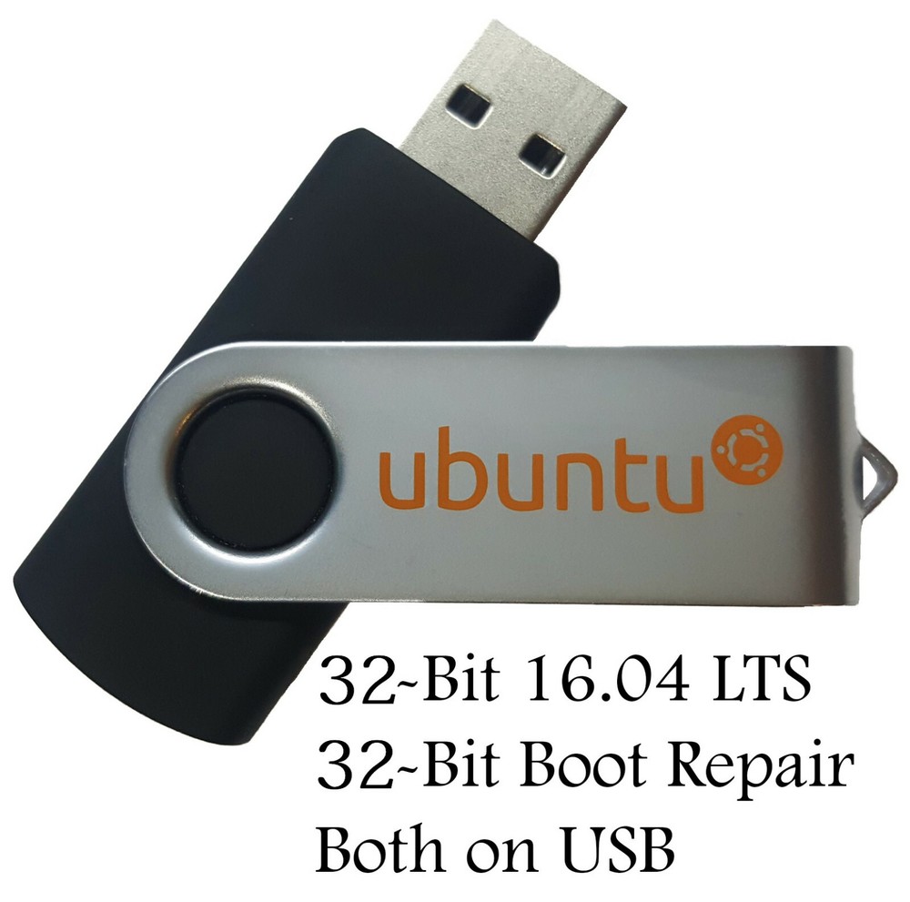 Ubuntu Linux 16.04 LTS 32 Bit Bootable 8GB USB Flash Drive For Older Computers
