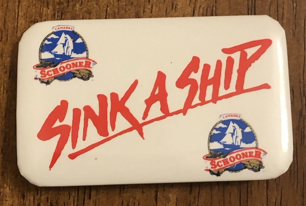 Schooner Beer Canada Sink A Ship Pin (A1)