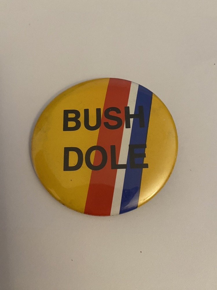 Bush Dole Pin Back Button P153